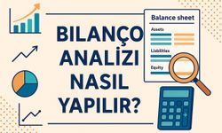 Bilanço nedir, analizi nasıl yapılır? Bilmeniz gerekenler