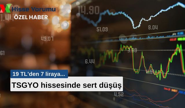 TSKB GMYO (TSGYO) hisse yorumu: Neden düşüyor?