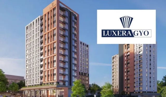 Luxera GYO (LXGYO) halka arz tarihi belli oldu